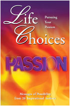 Life Choices: Pursuing Your Passion