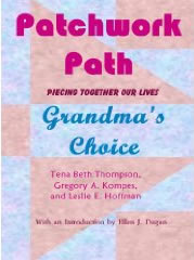 Patchwork Path: Grandma's Choice