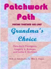 Patchwork Path: Grandma's Choice